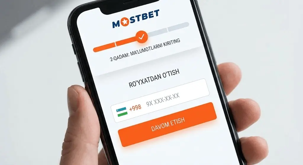 Mostbet Uzbekistan ro'yxatdan o'tish jarayoni telefonida